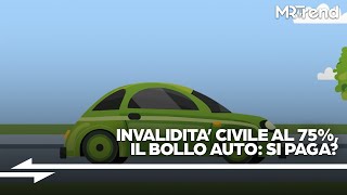 Invalidità civile 75 il bollo auto si paga [upl. by Aubin]