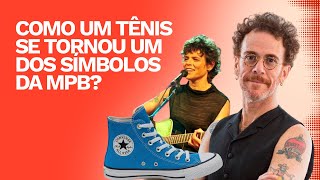 COMO UM TÊNIS SE TORNOU UM DOS SÍMBOLOS DA MPB [upl. by Ymirej]