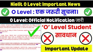 O LevelImportant News   Nielit O Level Last Chance [upl. by Atims]