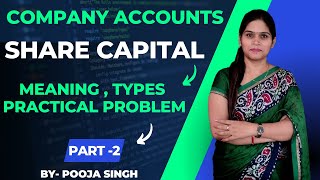 Types Of Share Capital  Shares  Authorised  Issued Subscribed  Called Up  Company Accounts [upl. by Shue42]