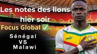 NOTES DES JOUEURS SÉNÉGALAIS HIER SOIR PAR FOCUS GLOBAL✅ [upl. by Lamaaj]