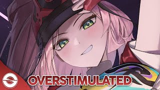 Nightcore  Overstimulated Lyrics [upl. by Yecram535]