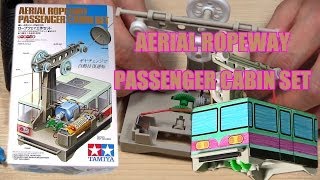 【TAMIYA】AERIAL ROPEWAY PASSENGER CABIN SET タミヤ ロープウェイ工作セットを作ってみました [upl. by Navada]