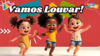 Louve ao Senhor  Música infantil ✨ [upl. by Ogdan]