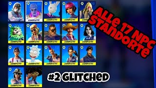 Fortnite  Alle 17 Charaktere Season 7  Standorte NPC 117   Charakter Nummer 2 Glitch  Deutsch [upl. by Kallick]