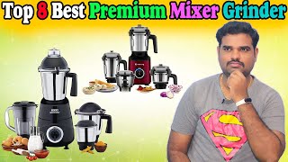 ✅ Top 8 Best Mixer Grinder In India 2024 With Price Mixer Grinders Review amp Comparison [upl. by Eolande799]