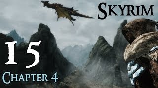 Lets Play Skyrim Again  Chapter 4 Ep 15 [upl. by Merrile]