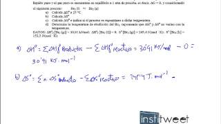 Ejercicio resuelto de cálculo de entalpía entropía y energía libre de Gibbs [upl. by Gabrielson485]