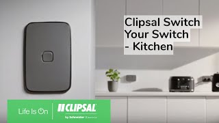 Clipsal Switch Your Switch  Kitchen [upl. by Irelav110]