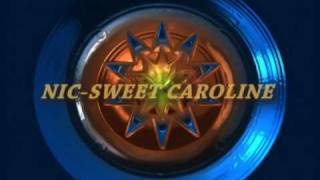 Nic Sweet Caroline Dance Mix [upl. by Bob]