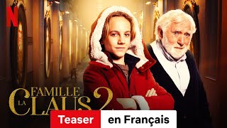 La Famille Claus 2 Teaser  BandeAnnonce en Français  Netflix [upl. by Holloway971]