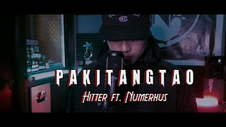 PAKITANG TAO  Hitter x Numerhus  Studio MV [upl. by Klina]