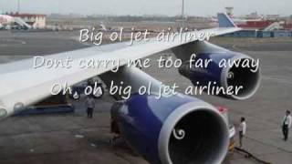 Steve Miller Jet Airliner with lyrics [upl. by Ainitsirhc]