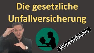 Die gesetzliche Unfallversicherung [upl. by Barolet]