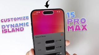 How to Customize Dynamic Island on iPhone 15 Pro Max [upl. by Kimberly512]