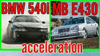 BMW 540i E39 vs MERCEDESBENZ E430 W210  acceleration [upl. by Aronas]