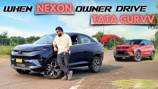 When Tata Nexon Owner Drive Tata Curvv Tata Curvv vs Tata Nexon [upl. by Asseram]