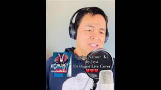 Laging Naroon Ka by Jaya  Dr Hugot Live Cover ❤️ [upl. by Nylrac685]