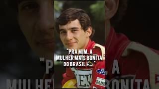 ANTES DE MORRER AYRTON SENNA CONTA QUEM ELE ACHA A MULHER MAIS GATA DO BRASIL shorts ayrtonsenna [upl. by Orlan459]