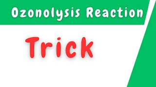 Ozonolysis Reaction Trick [upl. by Ranger108]