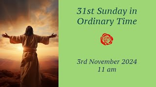 Catholic Mass  31st Sunday in Ordinary Time [upl. by Ramso165]