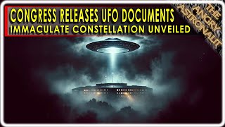 Congress releases shocking UFO documents Immaculate Constellation analysis [upl. by Sillig]