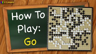 How to Play Go [upl. by Ocram]