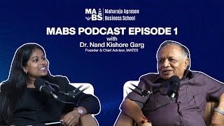 MABS Podcast EP1  In conversation with Dr Nand Kishore Garg Founder  MATES [upl. by Zildjian]