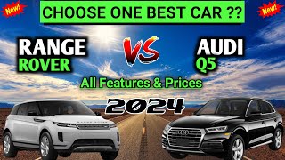 All New Range Rover Evoque Vs Audi Q5 2024  Which one is better  Pure cars comparison [upl. by Gena225]