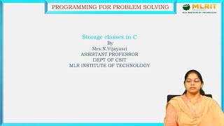 LEC15  Programming for Problem Solving  Storage Classes in C by Mrs N Vijayasri [upl. by Lonyer]