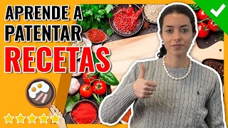 🥘 Cómo PATENTAR RECETAS de Cocina ⚠️ ¡Lo que nadie te ha contado [upl. by Pooley]