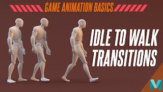 Game Animation Basics Creating Idle to Walk Cycle Transitions [upl. by Anzovin]