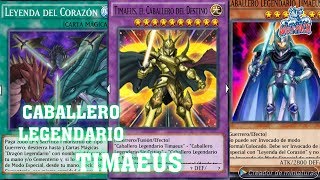 DECK CABALLERO LEGENDARIO  TIMAEUS  YuGiOh Duel Links [upl. by Domph170]