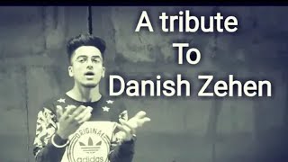 Tribute to Danish Zehen  Rap for Danish zehen  swappy cypher [upl. by Papst]