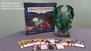 Arkham Horror the Card Game First scenario playthrough [upl. by Schuyler]