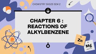 CHAPTER 6  REACTIONS OF ALKYLBENZENE [upl. by Maurie]