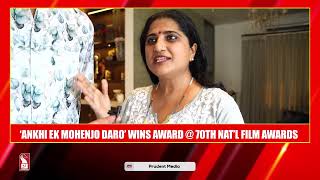 ANKHI EK MOHENJO DARO WINS AWARD  70TH NAT FILM AWARDS [upl. by Naid]