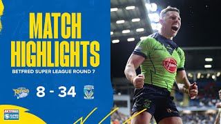 Highlights R7  Leeds Rhinos v Warrington Wolves [upl. by Elohcim]