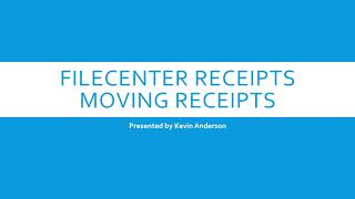 FileCenter Receipts  Move Receipt [upl. by Hege960]