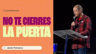 Javier Fonseca  No te cierres la puerta [upl. by Dlorag508]