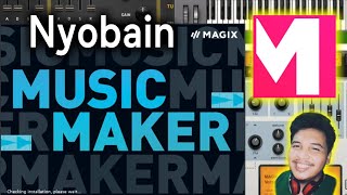 Nyobain Magix Music Maker [upl. by Bland]