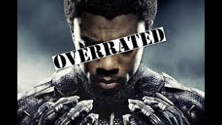 Black Panther is the Most Overrated MCU Movie Ever [upl. by Eniotna]