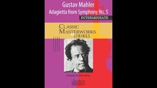 Adagietto from Symphony No 5 by Gustav Mahler arr Lauren Keiser [upl. by Alessandro]