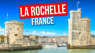 LA ROCHELLE  FRANCE City tour of La Rochelle France in 4K [upl. by Nerdna]