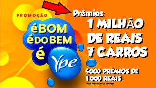 🚨 PROMOÇÃO YPÊ 2020  É BOM É DO BEM É YPÊ  WWWPROMOCAOYPECOMBR 🚨 [upl. by Tubb94]