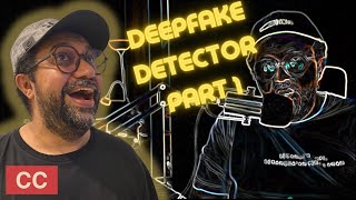 Deepfake Detector Part 1  Deepfake Detection [upl. by Annaili]