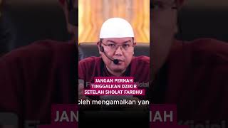 JANGAN PERNAH TINGGALKAN DZIKIR SETELAH SHOLAT FARDHU  Ustadz DrFiranda Andirja Lc MA [upl. by Herr233]