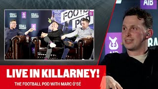 TFP  S3 Ep18 LIVE from Killarney Marc Ó Sé best KerryDublin XV do the Dubs belong in Croker [upl. by Anastas102]