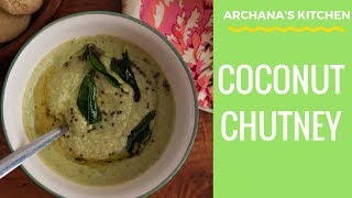 South Indian Coconut Chutney Recipe  Chutney Recipes by Archanas Kitchen [upl. by Reniar740]