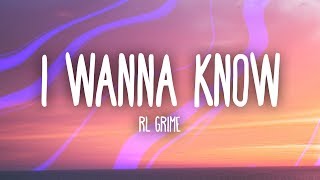 RL Grime Daya  I Wanna Know Lyrics [upl. by Ecilayram]